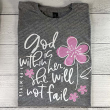 Load image into Gallery viewer, God is Within Her |Ps 46:5|
