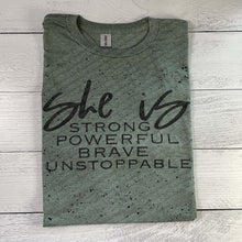 Load image into Gallery viewer, She Is ... | T-shirt |
