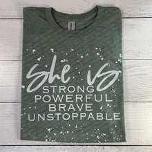 Load image into Gallery viewer, She Is ... | T-shirt |
