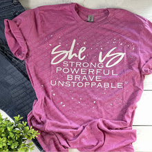 Load image into Gallery viewer, She Is ... | T-shirt |
